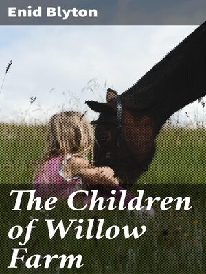 cover image of The Children of Willow Farm